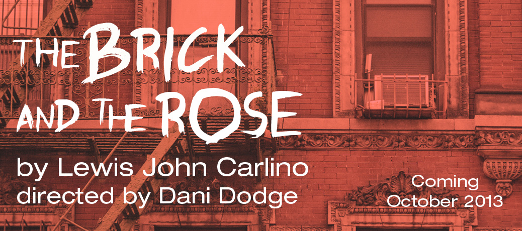 Rehearsal Gallery: The Brick And The Rose
